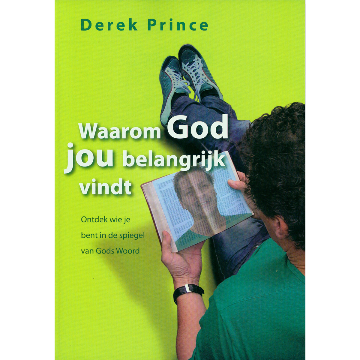 Waarom God jou belangrijk vindt - Derek Prince (Paperback)