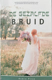 Robin Prijs: De Gezalfde Bruid: De betekenis van Zalving en Zalfolie - (Paperback, 4e druk)