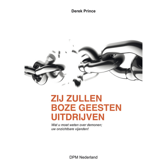Zij zullen boze geesten uitdrijven - Derek Prince (Paperback)