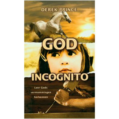God incognito - Derek Prince (Paperback)