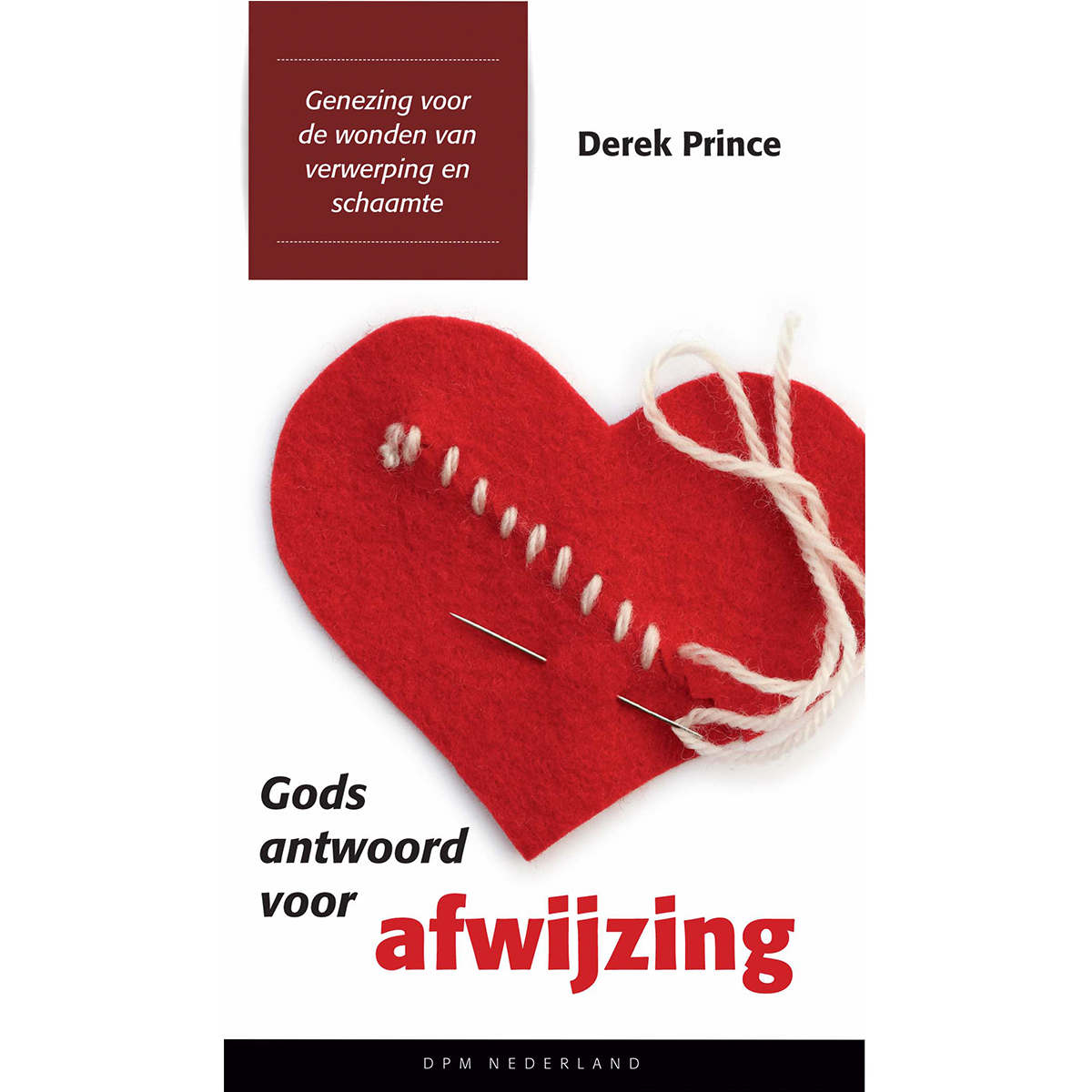 Gods antwoord voor afwijzing - Derek Prince (Paperback)