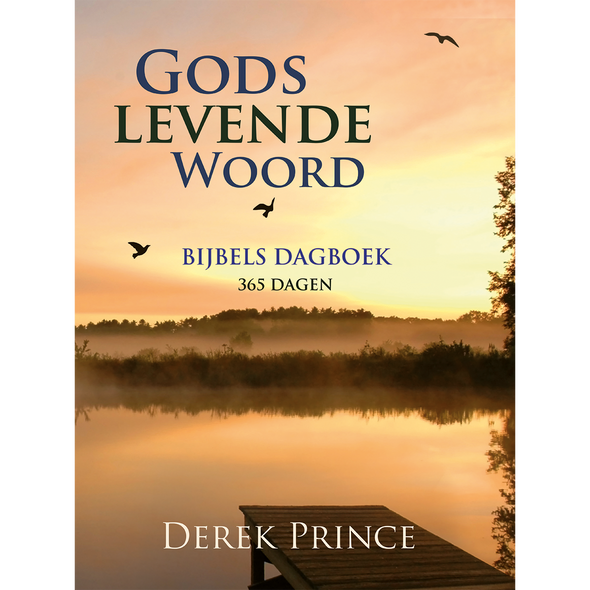 Gods Levende Woord - Dagboek - Derek Prince
