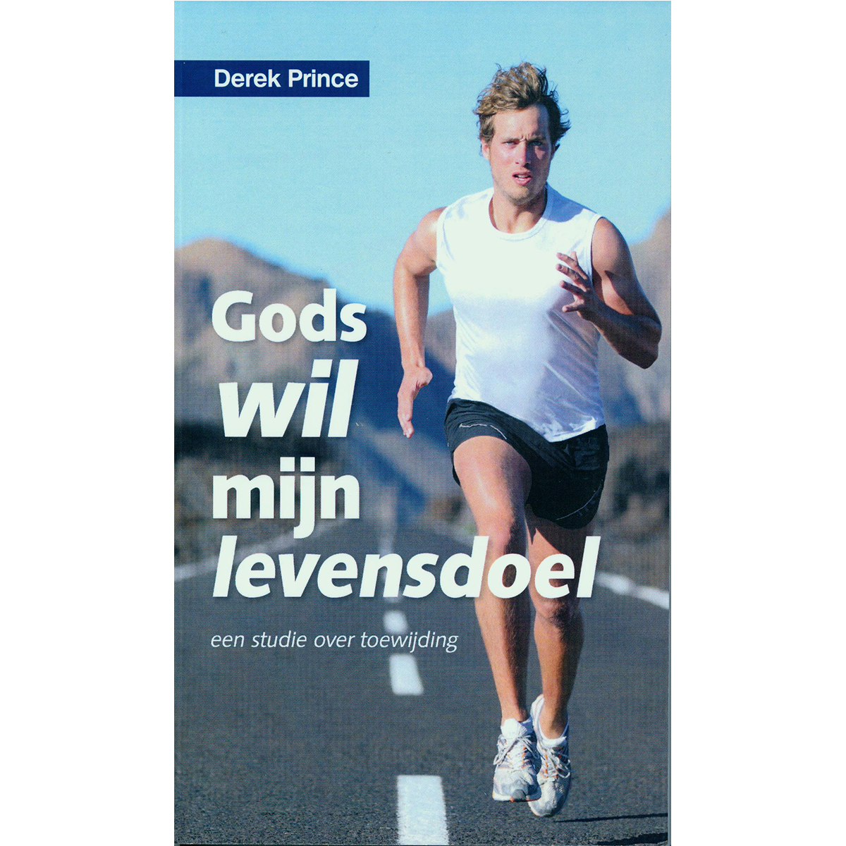 Gods wil mijn levensdoel - Derek Prince (Paperback)
