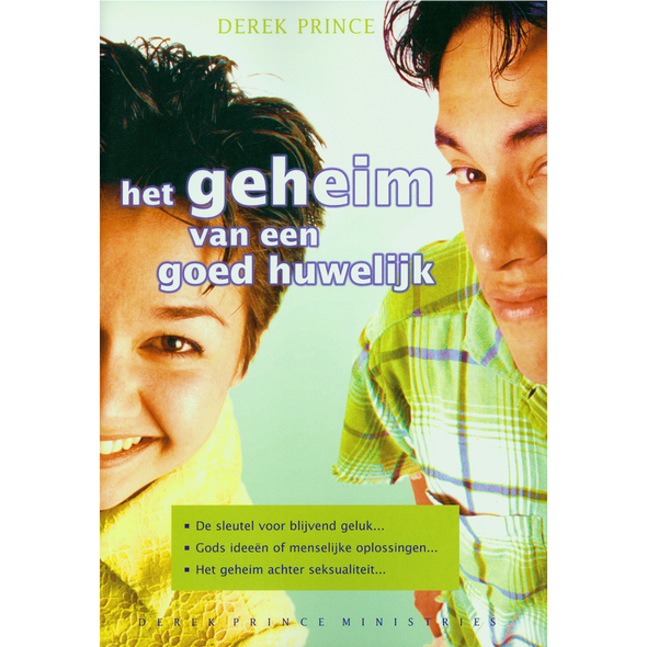 Het Geheim van een Goed Huwelijk - Derek Prince (Paperback)